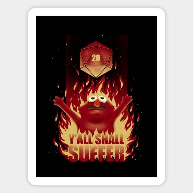 RPG - Y'All Shall Suffer Sticker by The Inked Smith